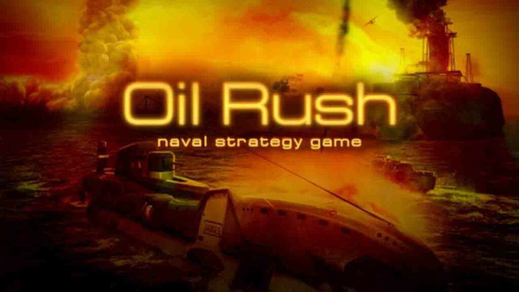 oil rush
