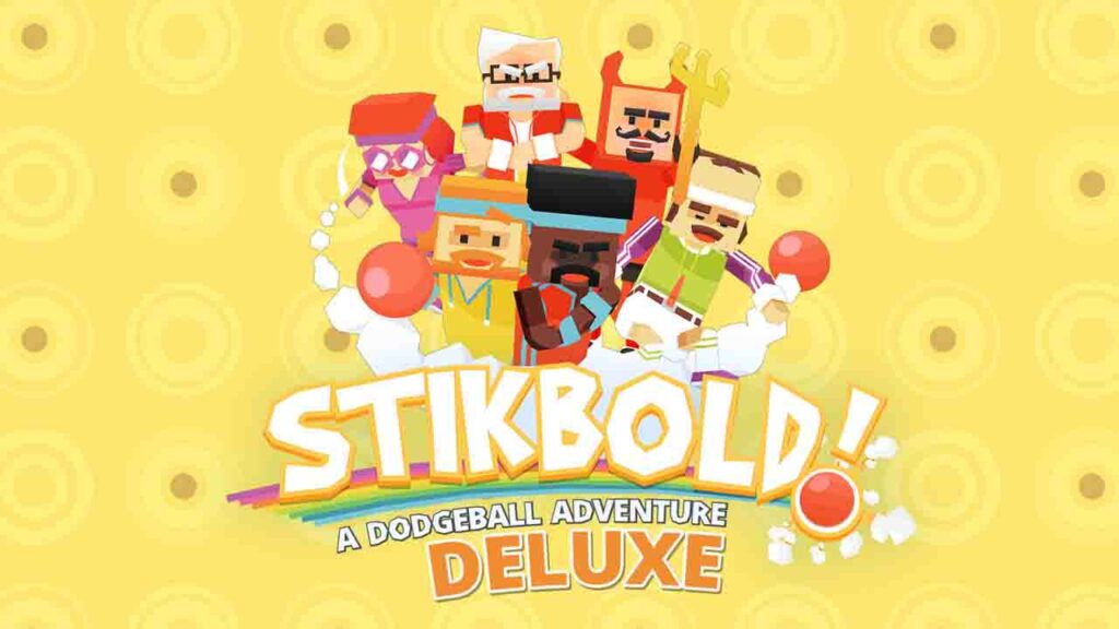 stikbold a dodgeball adventure